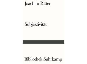 9783518242995 - Subjektivität - Joachim Ritter Kartoniert (TB)