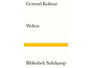 9783518243114 - Welten - Gertrud Kolmar Kartoniert (TB)