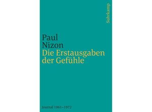 9783518243176 - Die Erstausgaben der Gefühle - Paul Nizon Kartoniert (TB)