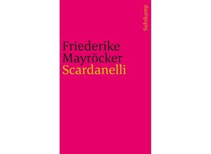 9783518243190 - Scardanelli - Friederike Mayröcker Kartoniert (TB)