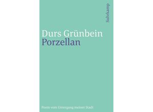 9783518243466 - Porzellan - Durs Grünbein Kartoniert (TB)