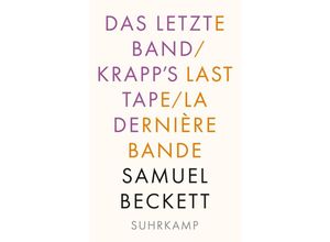 9783518243503 - Das letzte Band Krapps Last Tape La dernière bande - Samuel Beckett Kartoniert (TB)