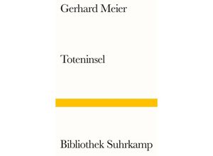 9783518243527 - Toteninsel - Gerhard Meier Kartoniert (TB)