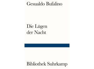 9783518243619 - Die Lügen der Nacht - Gesualdo Bufalino Kartoniert (TB)