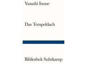 9783518243855 - Das Tempeldach - Yasushi Inoue Kartoniert (TB)