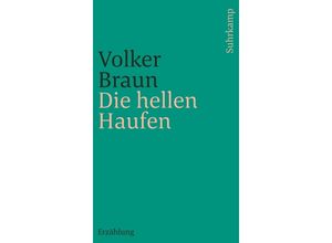 9783518243862 - Die hellen Haufen - Volker Braun Kartoniert (TB)