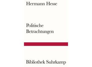 9783518243886 - Politische Betrachtungen - Hermann Hesse Taschenbuch