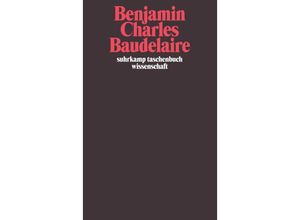 9783518276471 - Charles Baudelaire - Walter Benjamin Taschenbuch