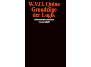 9783518276655 - Grundzüge der Logik - Willard van Orman Quine Taschenbuch