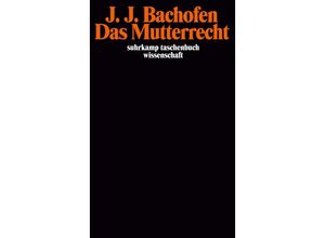 9783518277355 - Das Mutterrecht - Johann Jakob Bachofen Taschenbuch