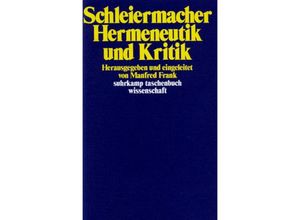 9783518278116 - Hermeneutik und Kritik - Friedrich Schleiermacher Taschenbuch