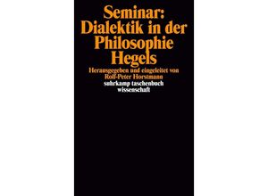 9783518278345 - Rolf-Peter Horstmann - GEBRAUCHT Seminar Dialektik in der Philosophie Hegels - Preis vom 02062023 050629 h