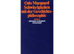 9783518279946 - Schwierigkeiten mit der Geschichtsphilosophie - Odo Marquard Taschenbuch