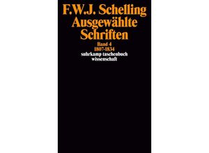 9783518281246 - Ausgewählte Schriften in 6 BändenBd4 - Friedrich Wilhelm Joseph von Schelling Taschenbuch