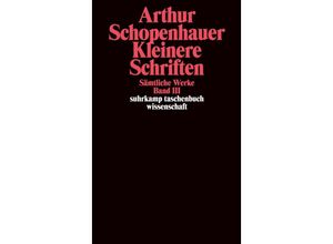 9783518282632 - Sämtliche Werke in fünf BändenBd3 - Arthur Schopenhauer Taschenbuch