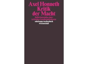 9783518283387 - Kritik der Macht - Axel Honneth Taschenbuch