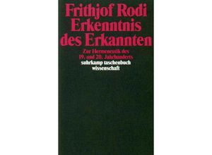 9783518284582 - Erkenntnis des Erkannten - Frithjof Rodi Taschenbuch