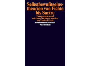 9783518285640 - Selbstbewußtseinstheorien von Fichte bis Sartre Taschenbuch