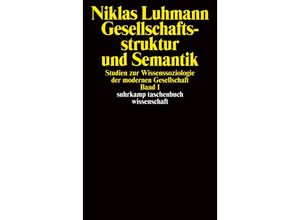 9783518286913 - Gesellschaftsstruktur und SemantikBd1 - Niklas Luhmann Taschenbuch