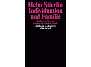 9783518287385 - Individuation und Familie - Helm Stierlin Taschenbuch