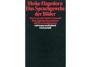 9783518287972 - Das Sprachgewebe der Bilder - Heike Hagedorn Taschenbuch