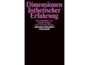 9783518292402 - Dimensionen ästhetischer Erfahrung Taschenbuch