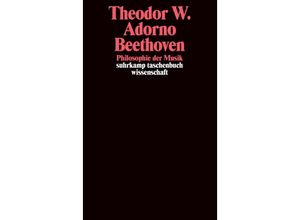 9783518293270 - Beethoven Philosophie der Musik - Theodor W Adorno Taschenbuch