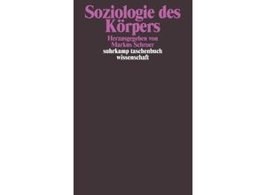 9783518293409 - Soziologie des Körpers   suhrkamp taschenbuch wissenschaft Bd1740 Taschenbuch