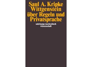 9783518293836 - Wittgenstein über Regeln und Privatsprache - Saul A Kripke Taschenbuch