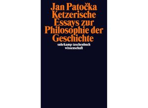 9783518294543 - Ketzerische Essays zur Philosophie der Geschichte - Jan Patocka Taschenbuch