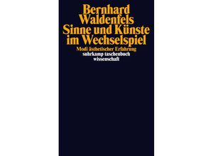 9783518295731 - Sinne und Künste im Wechselspiel - Bernhard Waldenfels Taschenbuch