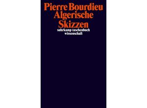 9783518300350 - Algerische Skizzen - Pierre Bourdieu Taschenbuch