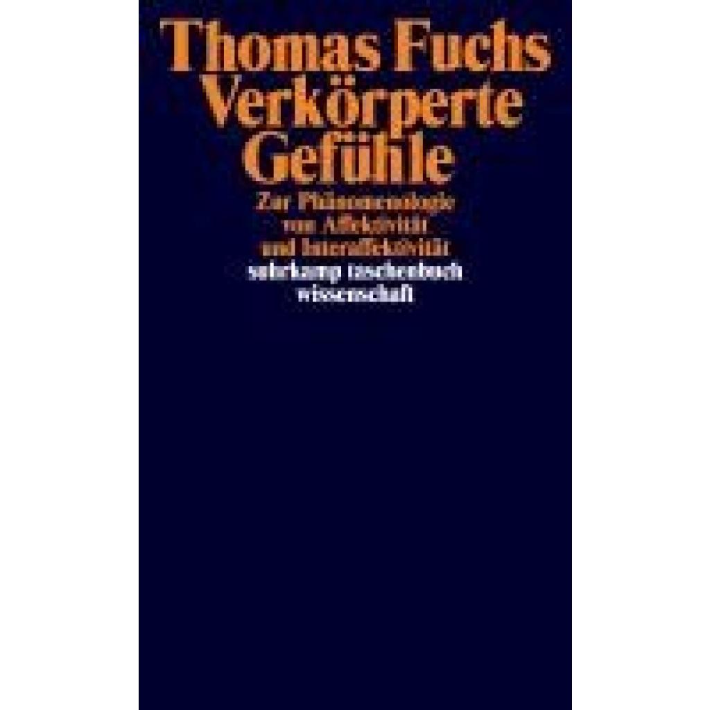 9783518300541 - Fuchs Thomas Verkörperte Gefühle