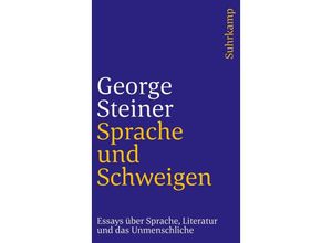 9783518366233 - Sprache und Schweigen - George Steiner Taschenbuch