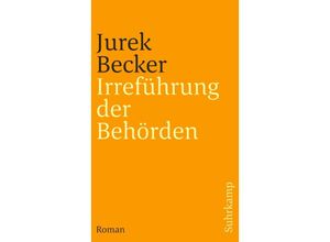 9783518367711 - Irreführung der Behörden - Jurek Becker Taschenbuch