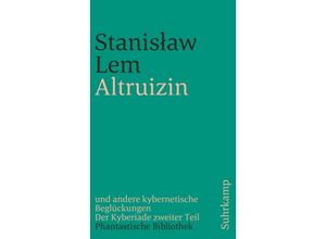 9783518377154 - Altruizin und andere kybernetische Beglückungen - Stanislaw Lem Kartoniert (TB)