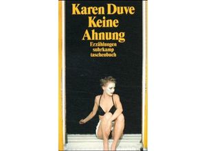 9783518395356 - Karen Duve - GEBRAUCHT Keine Ahnung Erzählungen - Preis vom 02062023 050629 h