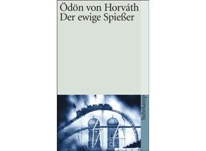 9783518398449 - Der ewige Spießer - Ödön von Horváth Kartoniert (TB)