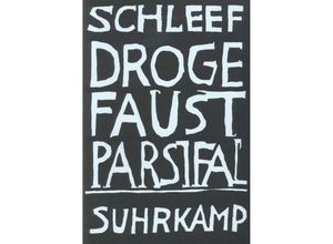 9783518408629 - Droge Faust Parsifal - Einar Schleef Kartoniert (TB)