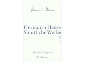 9783518411070 - Sämtliche Werke 7 Die Erzählungen - Hermann Hesse Leinen