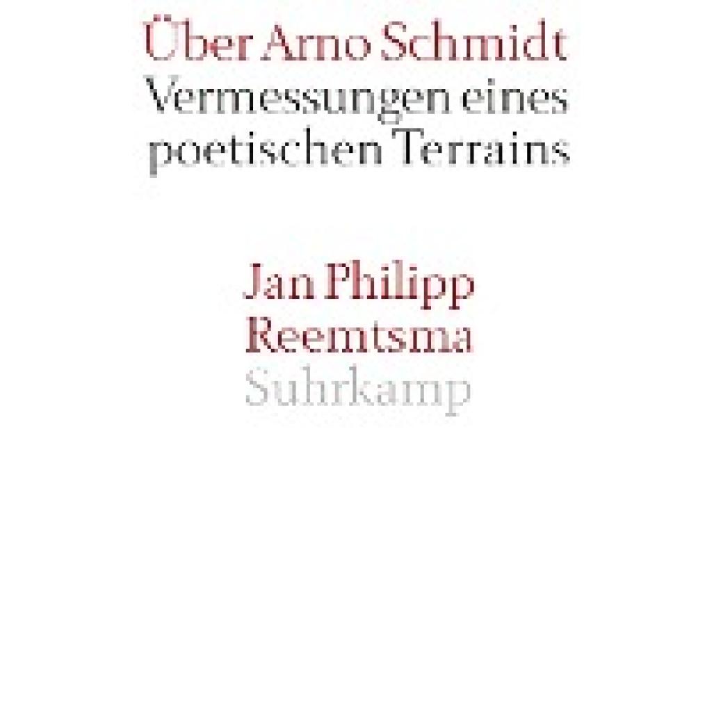 9783518417621 - Reemtsma Jan Philipp Über Arno Schmidt