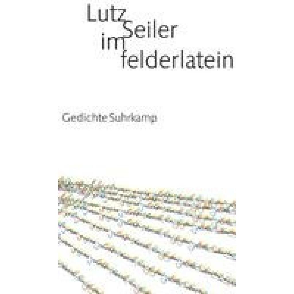 9783518421697 - Seiler Lutz im felderlatein