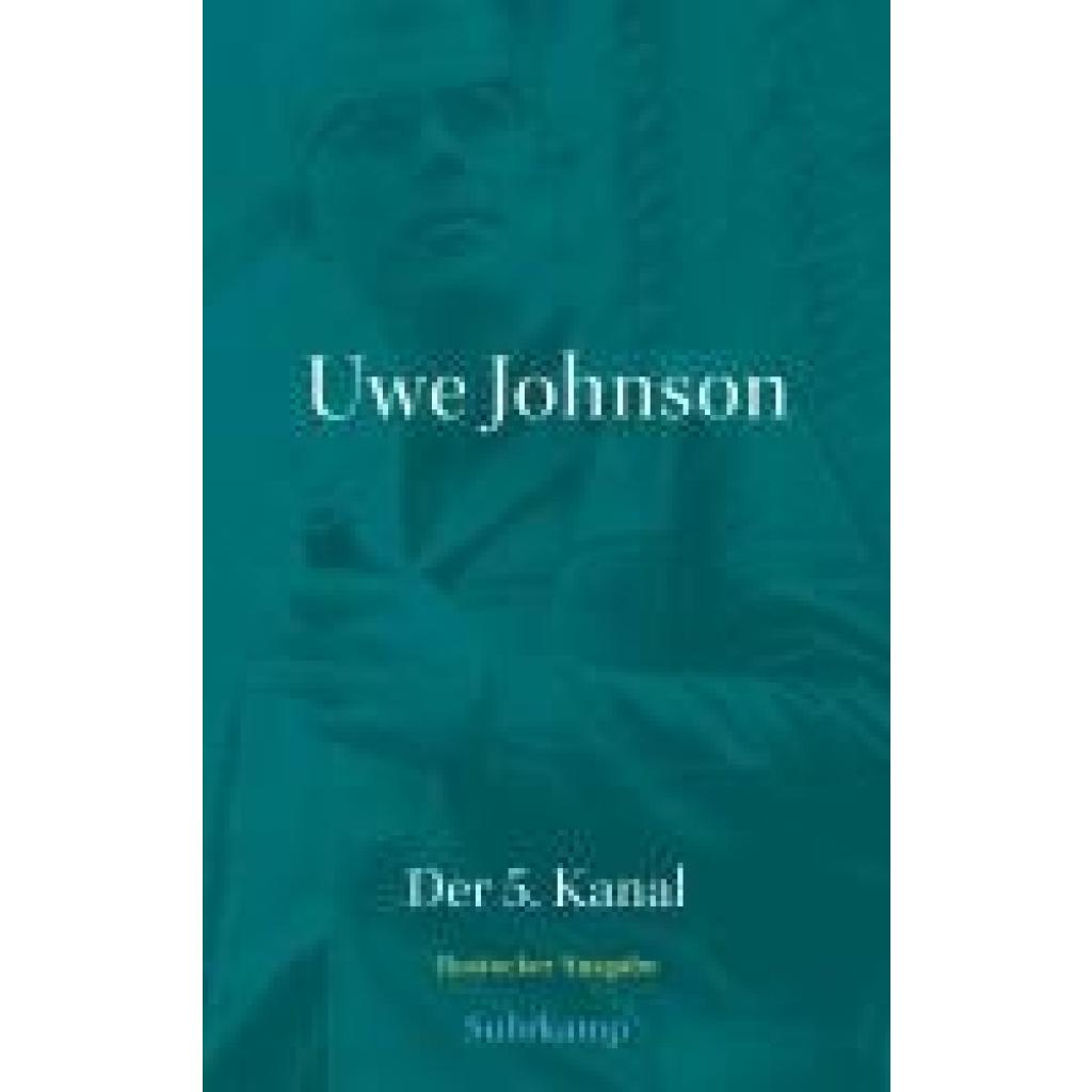 9783518427163 - Johnson Uwe Werkausgabe in 43 Bänden