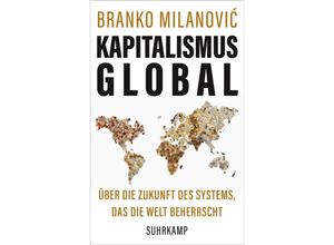 9783518429235 - Kapitalismus global - Branko Milanovic Gebunden