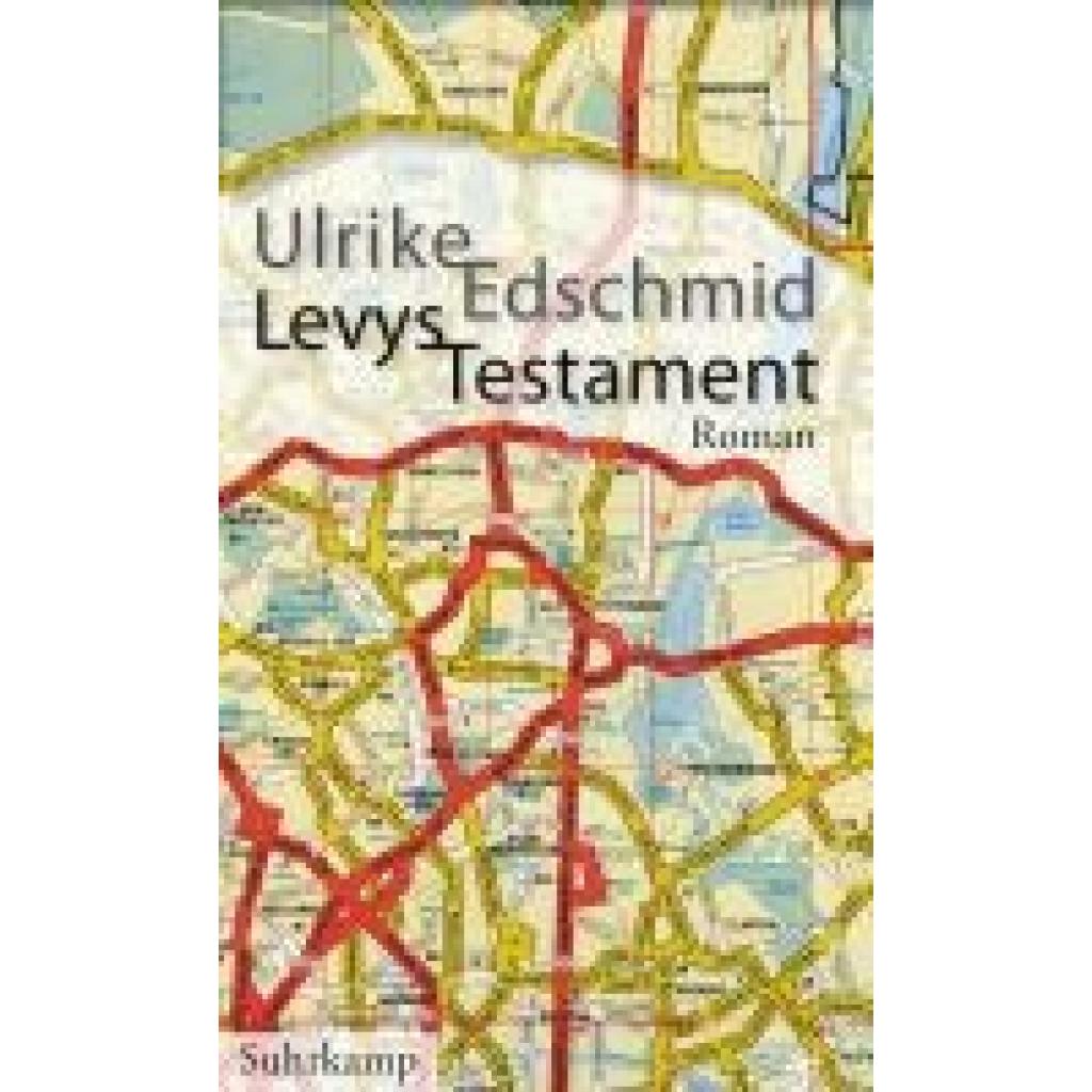 9783518429747 - Edschmid Ulrike Levys Testament