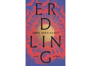 9783518431016 - Erdling - Emma Braslavsky Gebunden