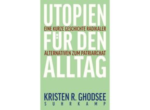 9783518431368 - Utopien für den Alltag - Kristen R Ghodsee Gebunden