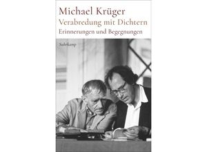 9783518431399 - Verabredung mit Dichtern - Michael Krüger Gebunden