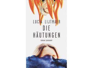 9783518431436 - Die Häutungen - Lucía Lijtmaer Gebunden