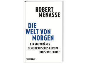 9783518431658 - Die Welt von morgen - Robert Menasse Gebunden